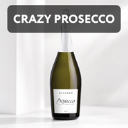 Crazy Prosecco