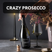 Crazy Prosecco
