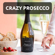 Crazy Prosecco